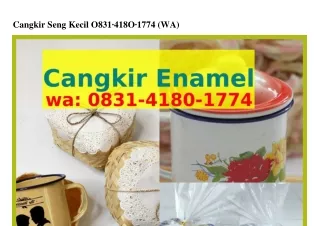 Cangkir Seng Kecil Ö8ᣮ1~418Ö~1774[WhatsApp]