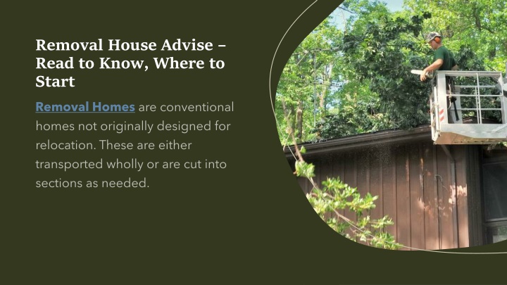 removal house advise read to know where to start