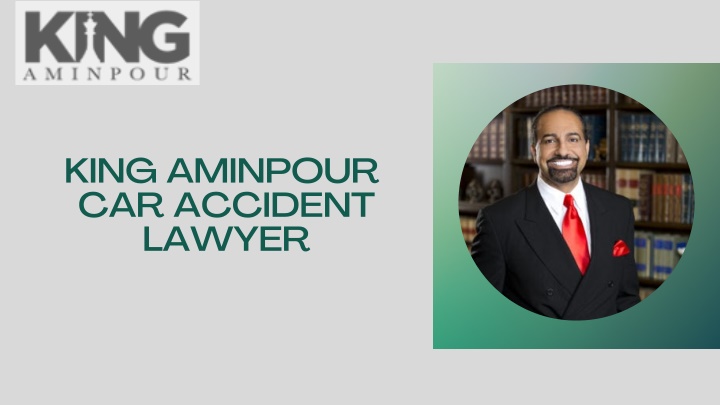 king aminpour car accident lawyer