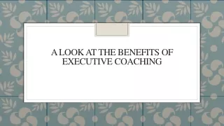 A Look At The Benefits Of Executive Coaching
