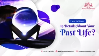 How to Know in Details About Your Past Life?