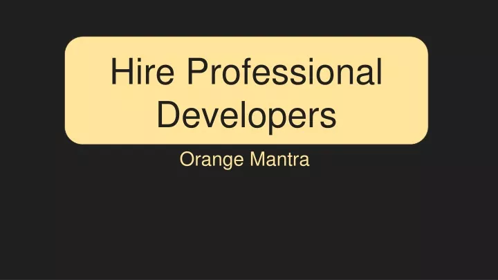 hire professional developers