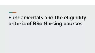 Fundamentals and the eligibility criteria of BSc Nursing courses