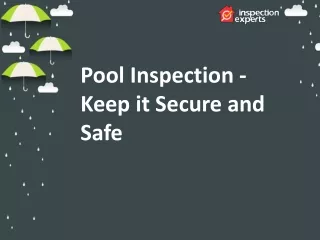 Pool Inspection - Keep it Secure.ppt