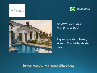 Big independent luxury villas in Goa with private pool