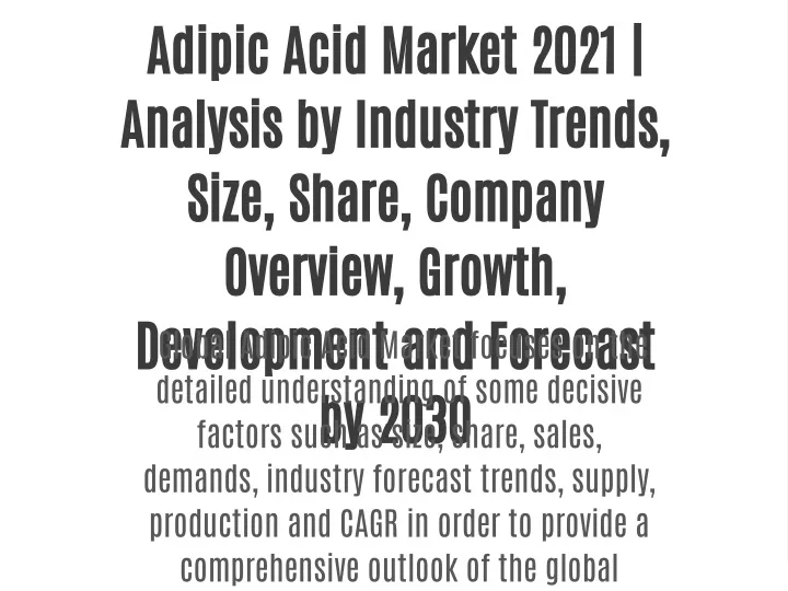 adipic acid market 2021 analysis by industry