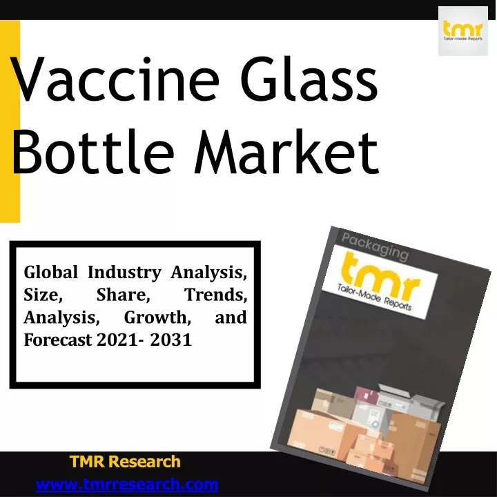 vaccine glass bottle market