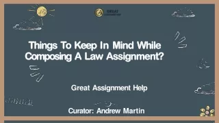 things to keep in mind while composing a law assignment