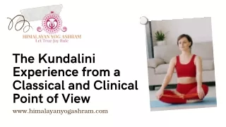 The Kundalini Experience from a Classical and Clinical Point of View