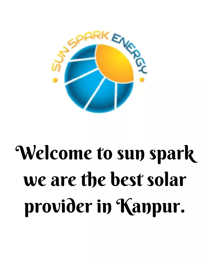 welcome to sun spark we are the best solar