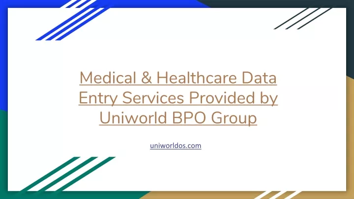 medical healthcare data entry services provided by uniworld bpo group