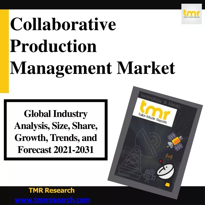 collaborative production management market