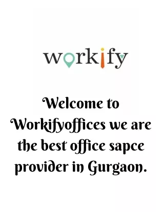 welcome to workifyoffices we are the best office