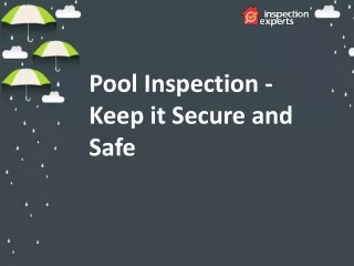 Pool Inspection - Keep it Secure.ppt