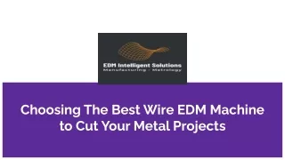 choosing the best wire edm machine to cut your