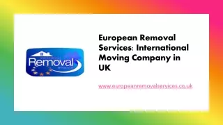 European Removal Services International Moving Company in UK​