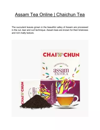 Assam Tea Online | Chaichun Tea