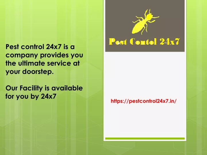 pest control 24x7 is a company provides