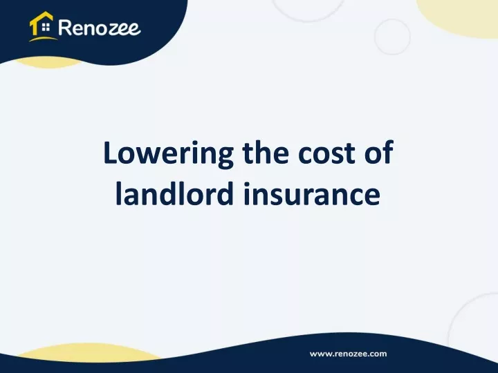 lowering the cost of landlord insurance