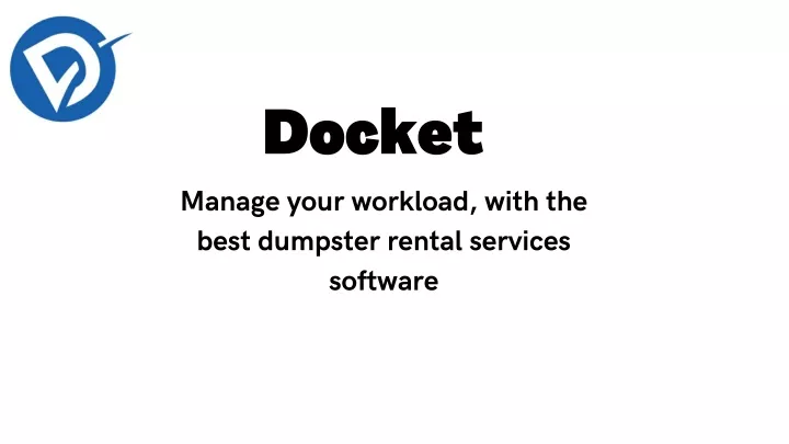 docket best dumpster rental services software