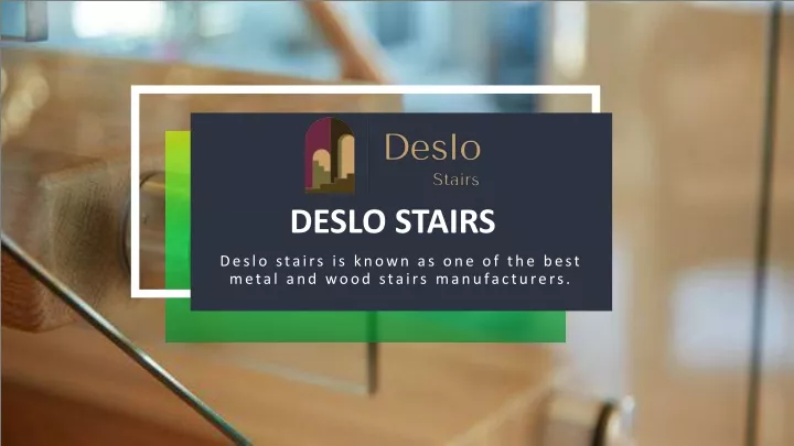 deslo stairs