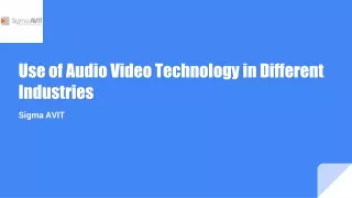 Use of Audio Video Technology in Different Industries