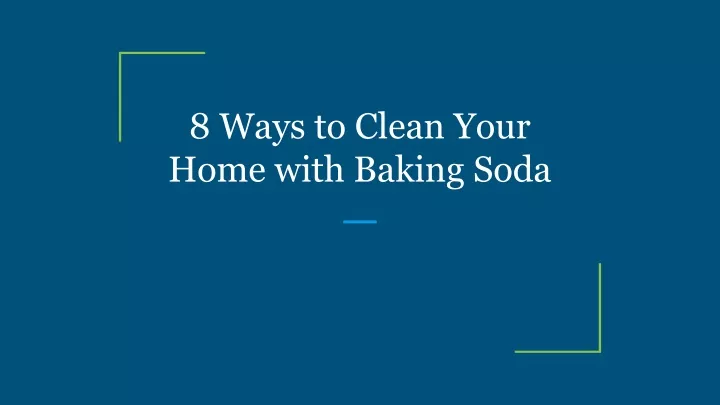 8 ways to clean your home with baking soda