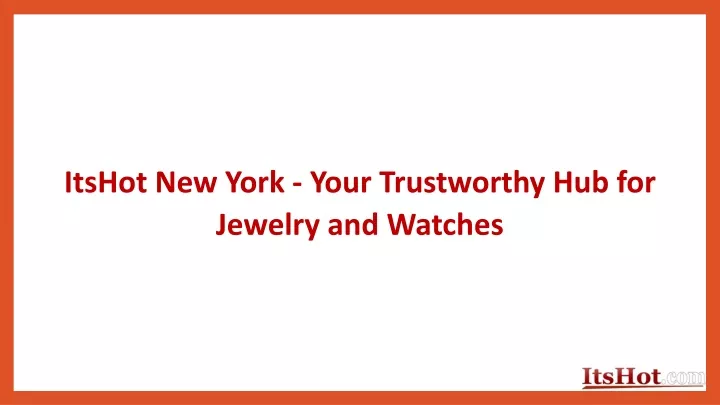 itshot new york your trustworthy hub for jewelry