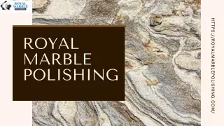 Royal marble polishinG