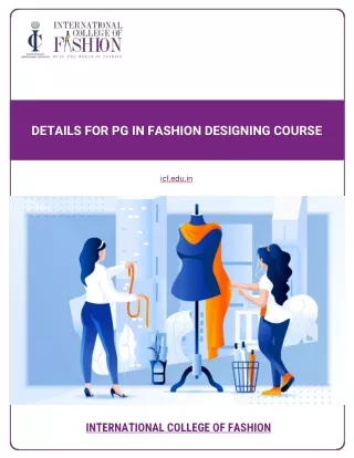 Details for PG in Fashion Designing Course