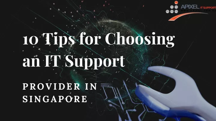 10 tips for choosing an it support