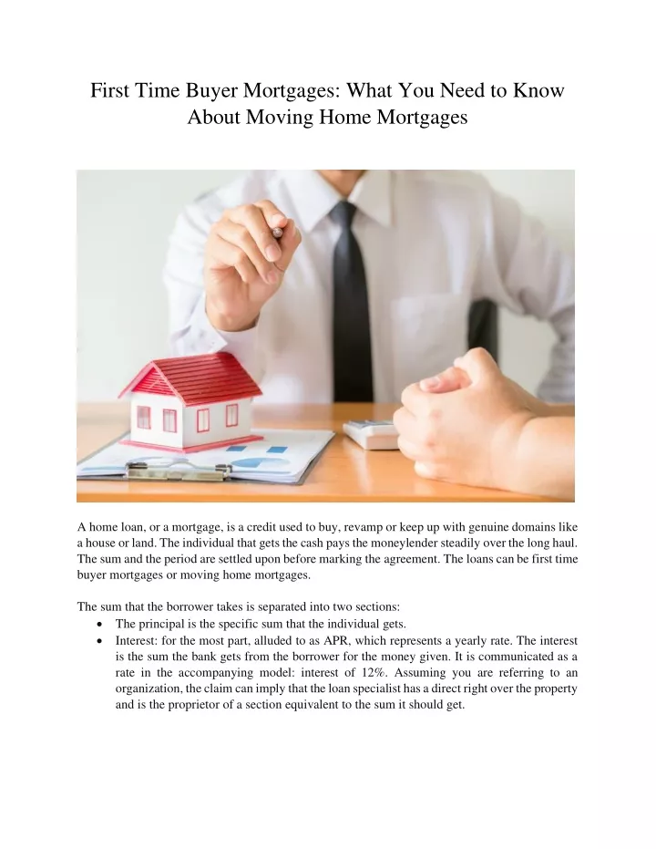 first time buyer mortgages what you need to know