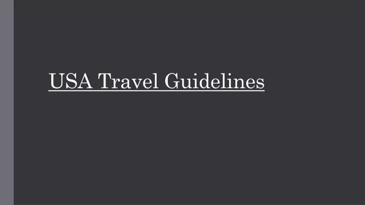 usa travel guidelines