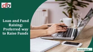 Loan and Fund Raising- Preferred way to Raise Funds