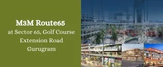 m3m route65 at sector 65 golf course extension