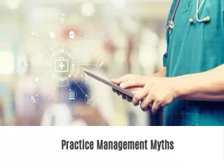 Practice Management Myths