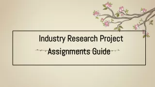 Industry Research Project Assignments Guide