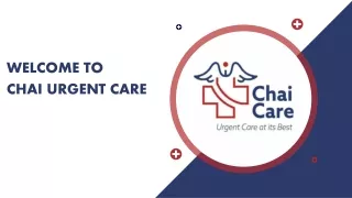 Welcome to Chai Urgent Care