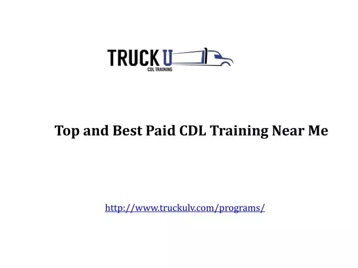 top and best paid cdl training near me