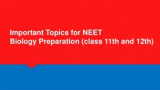 important topics for neet biology preparation