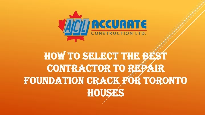 how to select the best contractor to repair foundation crack for toronto houses