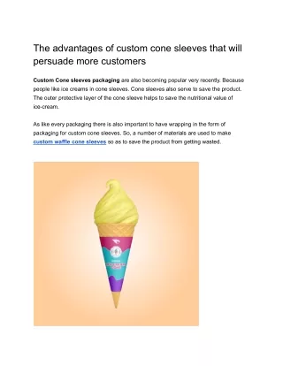The advantages of custom cone sleeves that will persuade more customers