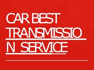 Car Best Transmission Service