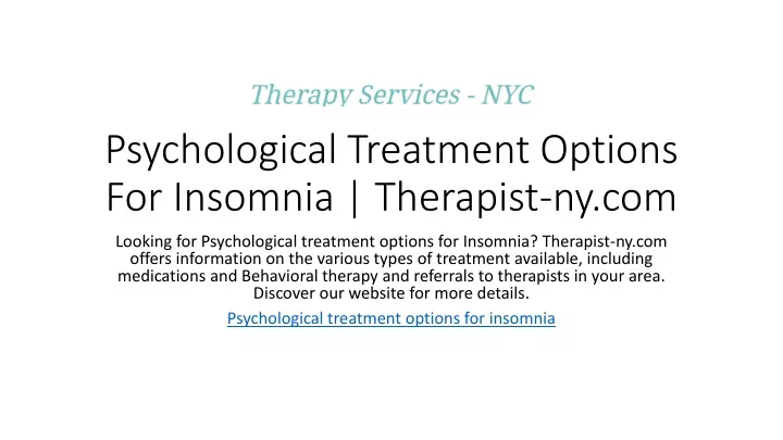 psychological treatment options for insomnia therapist ny com