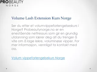 Volume Lash Extension Kurs Norge  Probeautynorge.no