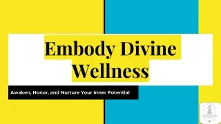 embody divine wellness