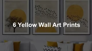 6 Yellow Wall Art Prints