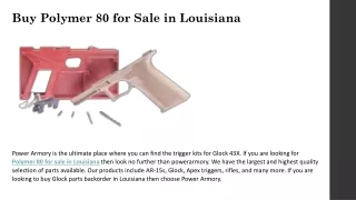 Buy Polymer 80 for Sale in Louisiana