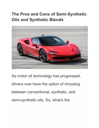The Pros and Cons of Semi-Synthetic Oils and Synthetic Blends