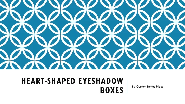 heart shaped eyeshadow boxes